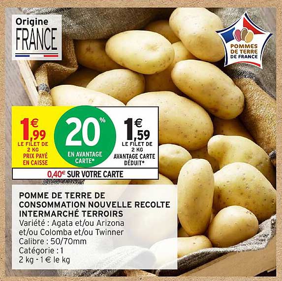 POMME DE TERRE DE CONSOMMATION NOUVELLE RECOLTE INTERMARCHÉ TERROIRS