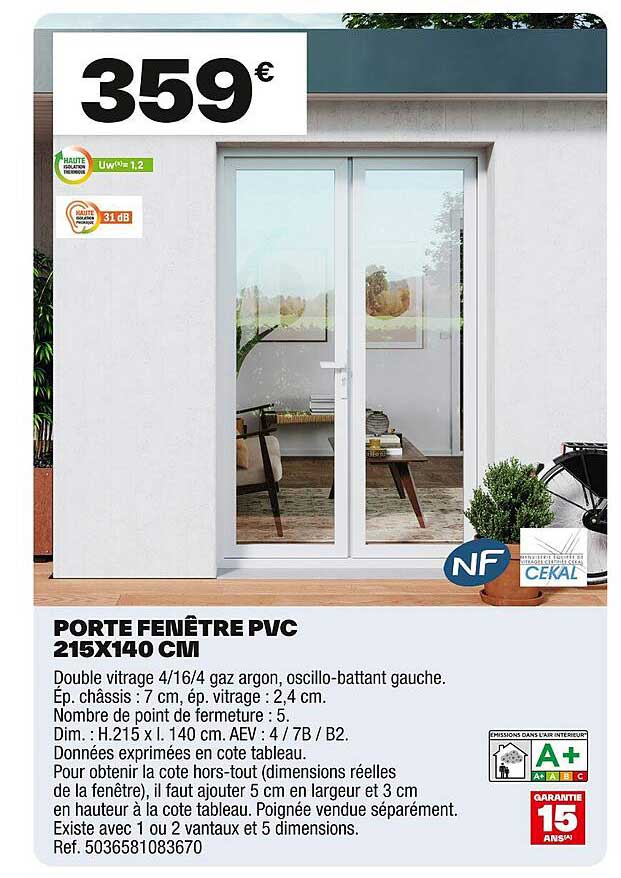 PORTE FENÊTRE PVC 215X140 CM