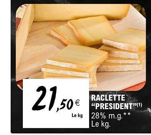 RACLETTE “PRESIDENT”