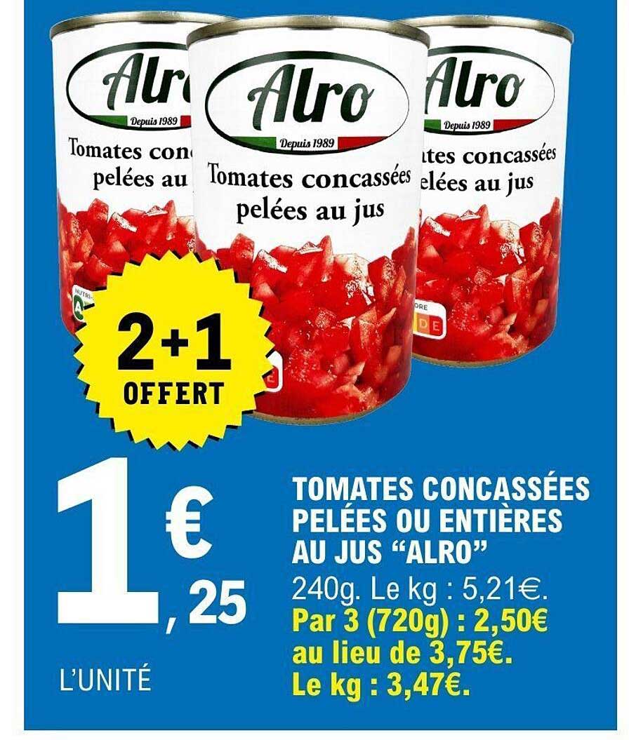 TOMATES CONCASSÉES PELÉES OU ENTIÈRES AU JUS “ALRO”