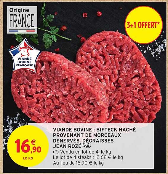 VIANDE BOVINE : BIFTECK HACHÉ PROVENANT DE MORCEAUX DÉNERVÉS, DÉGRAISSÉS JEAN ROZÉ