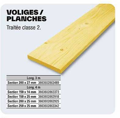 VOLIGES / PLANCHES