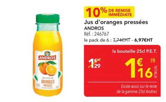 10% DE REMISE IMMEDIATTE Jus d'oranges pressées ANDROS