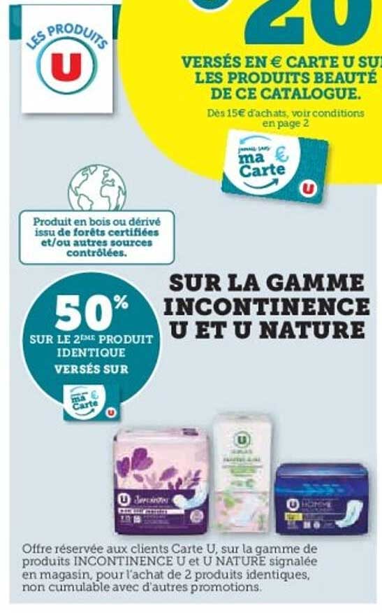 50% SUR LE 2ème PRODUIT IDENTIQUE VERSÉS SUR LA GAMME INCONTINENCE U ET U NATURE