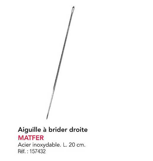 Aiguille à brider droite MATFER