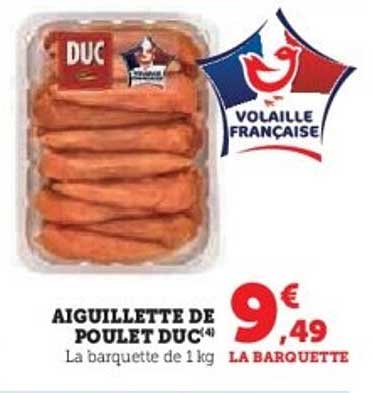 AIGUILLETTE DE POULET DUC