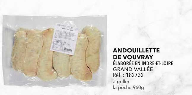 ANDOUILLETTE DE VOUVRAY