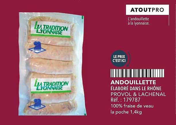 ANDOUILLETTE ÉLABORÉ DANS LE RHÔNE PROVOL & LACHENAL