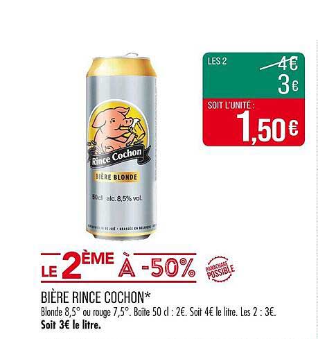 BIÈRE RINCE COCHON*
