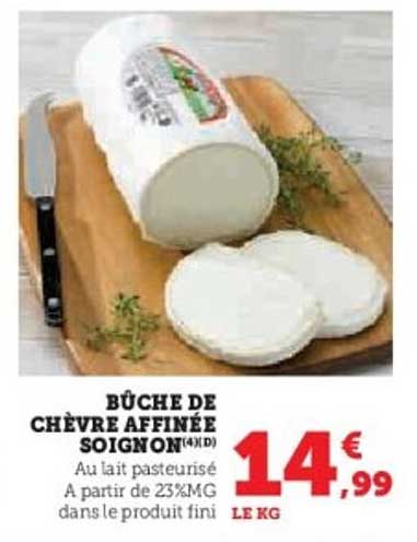 BUCHE DE CHEVRE AFFINEE SOIGNON
