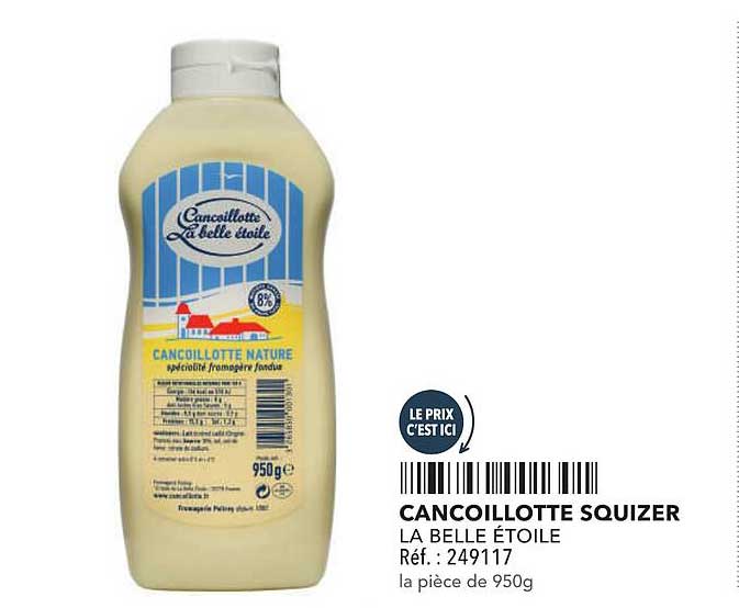 Cancoillotte Squeezer La Belle Étoile