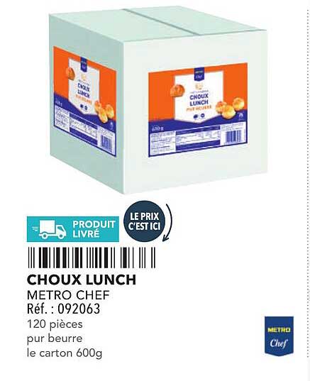 CHOUX LUNCH