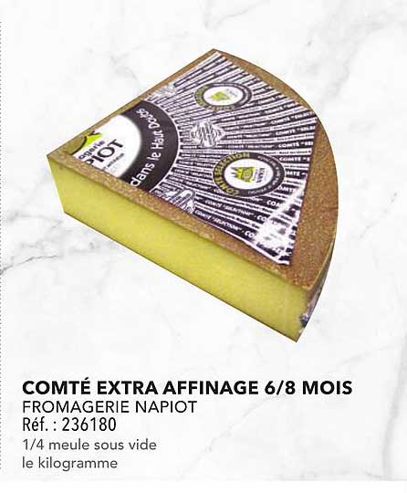 COMTÉ EXTRA AFFINAGE 6/8 MOIS