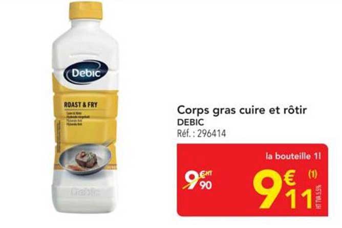 Corps gras cuire et rôtir DEBIC