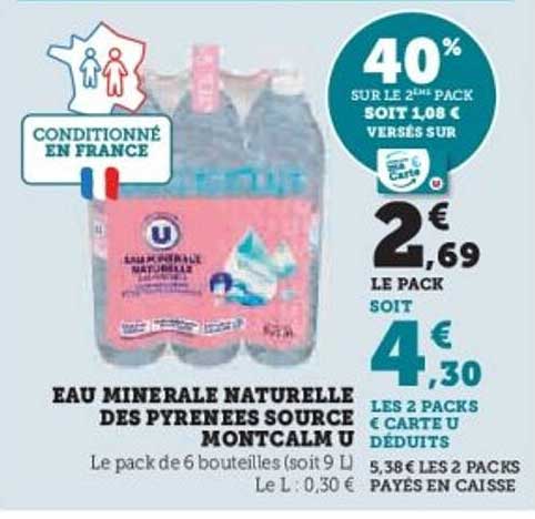 EAU MINÉRALE NATURELLE DES PYRÉNÉES SOURCE MONTCALM U