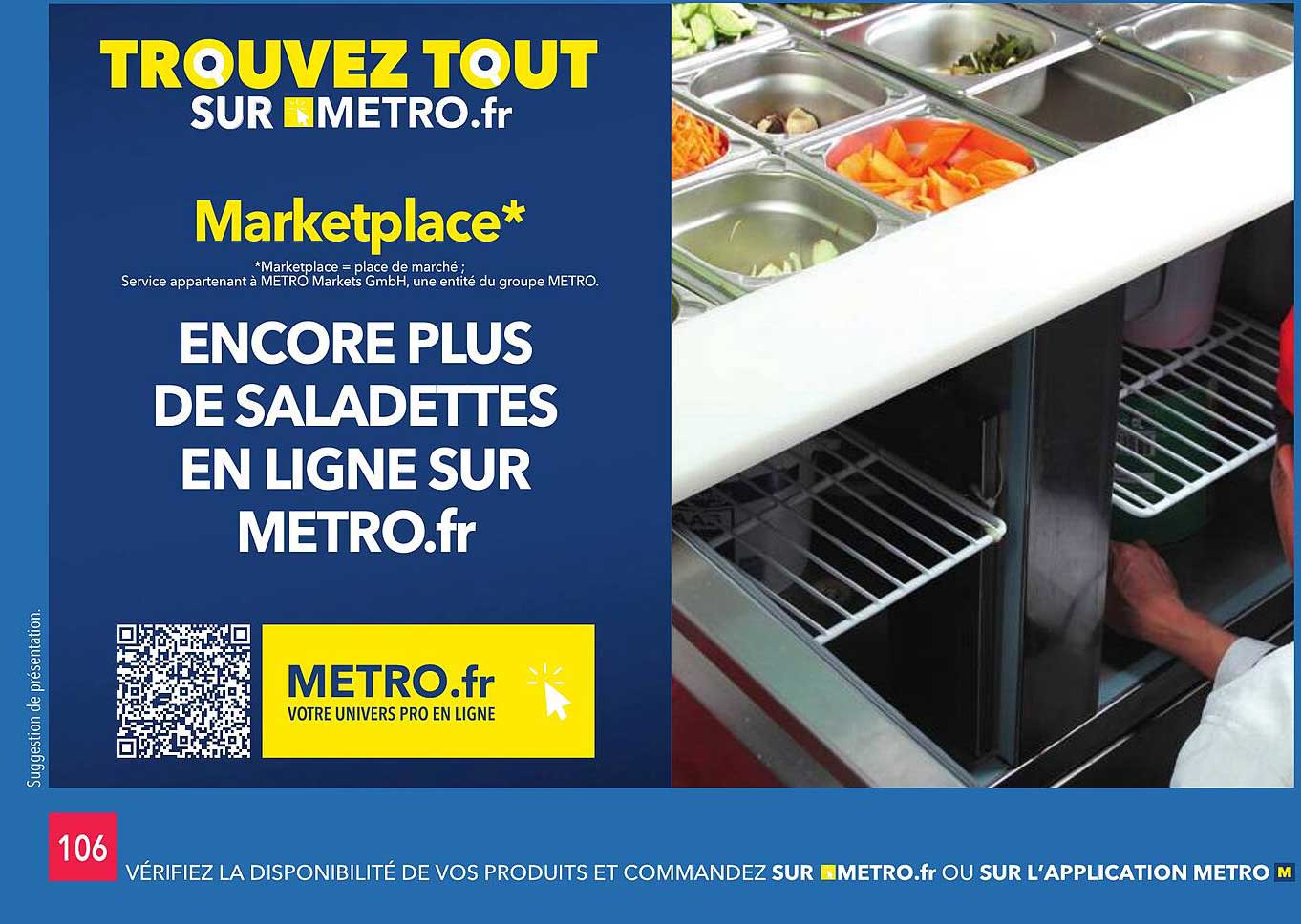 Encore plus de saladettes en ligne sur METRO.fr