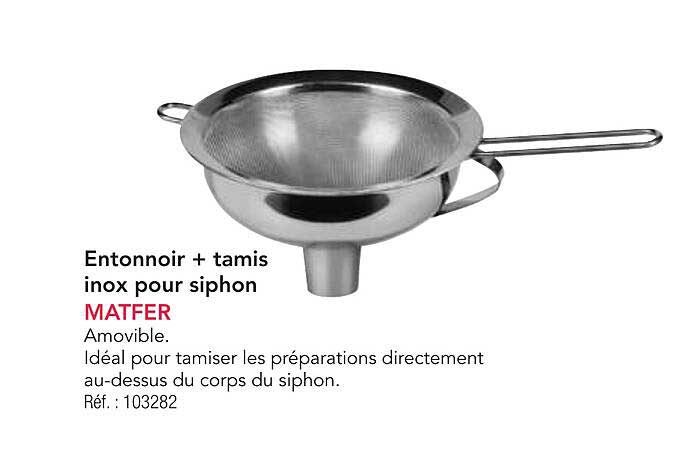 Entonnoir + tamis inox pour siphon