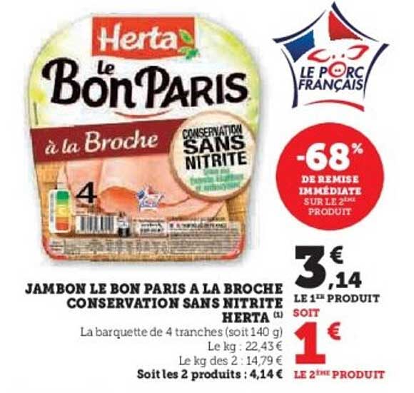 JAMBON LE BON PARIS A LA BROCHE CONSERVATION SANS NITRITE