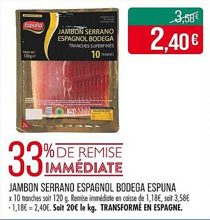 JAMBON SERRANO ESPAGNOL BODEGA ESPUNA