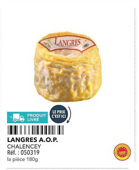 LANGRES A.O.P. CHALENCEY