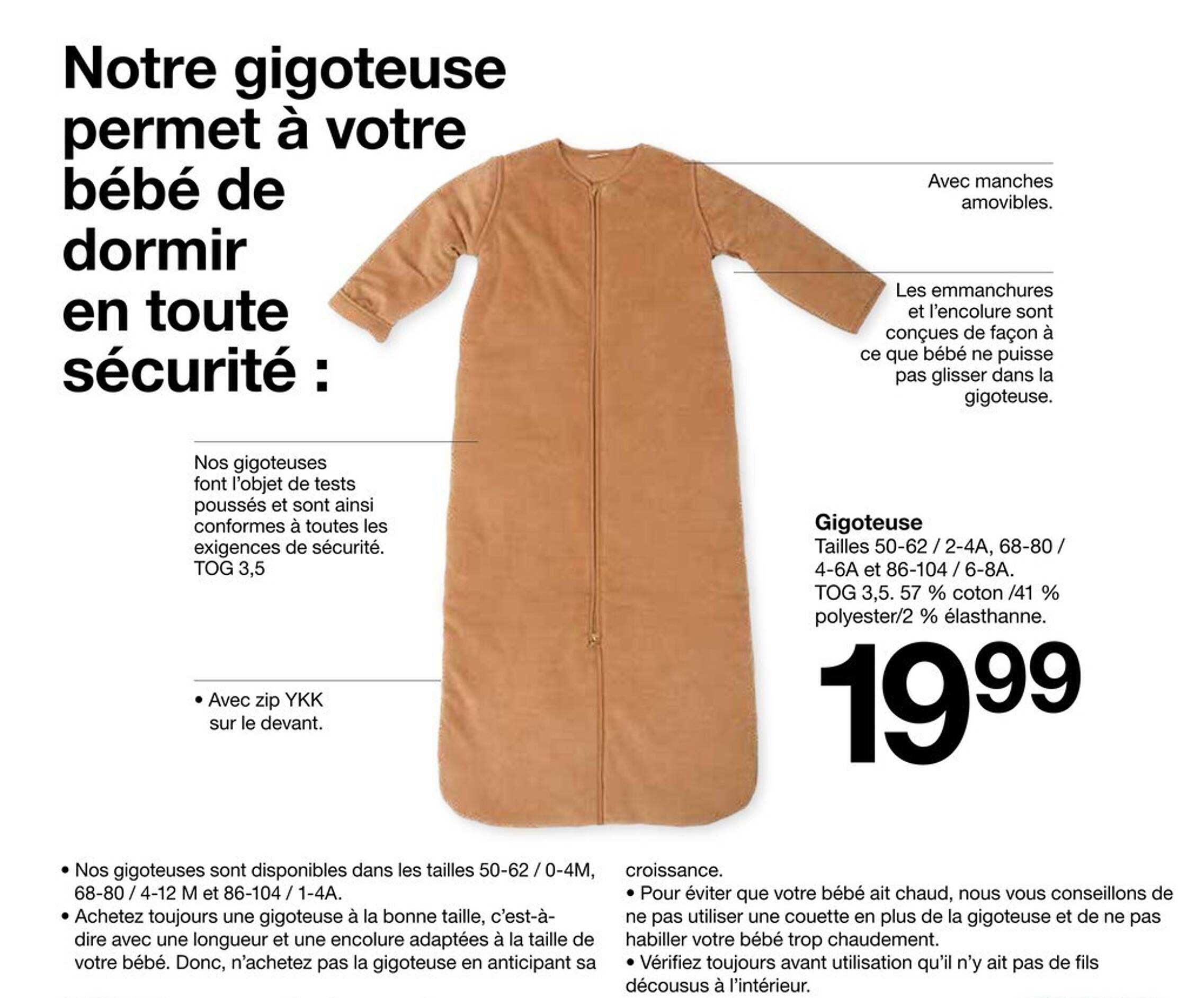 Notre gigoteuse permet à votre bébé de dormir en toute sécurité