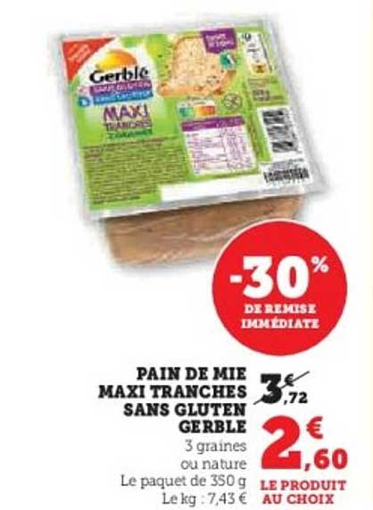 PAIN DE MIE MAXI TRANCHES SANS GLUTEN GERBLE