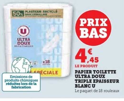 PAPIER TOILETTE ULTRA DOUX TRIPLE EPAISSEUR BLANC U
