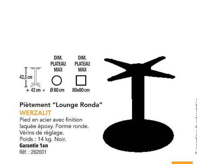 Piètement "Lounge Ronda"