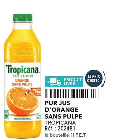 PUR JUS D'ORANGE SANS PULPE