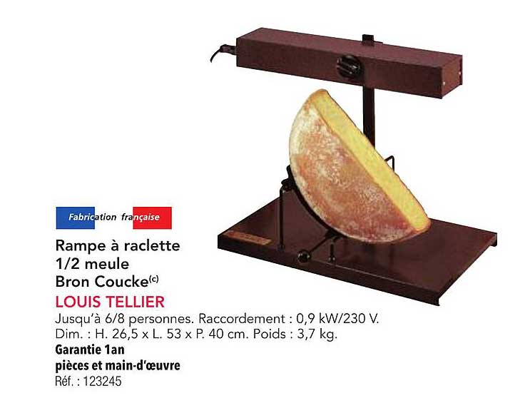 Rampe à raclette 1/2 meule Bron Coucke(c) LOUIS TELLIER