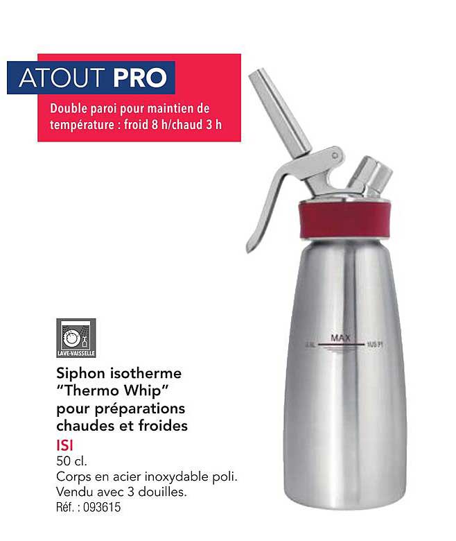 Siphon isotherme "Thermo Whip" pour préparations chaudes et froides