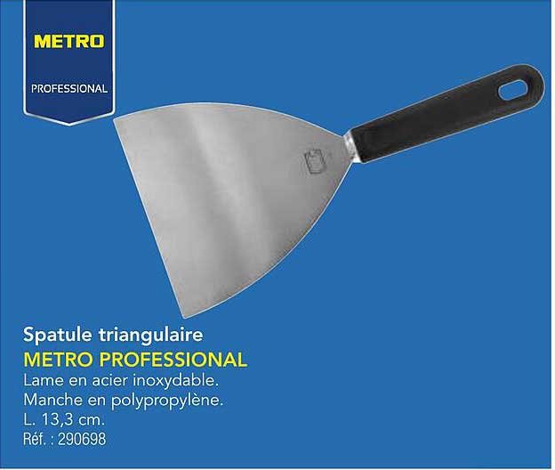 Spatule triangulaire METRO PROFESSIONAL