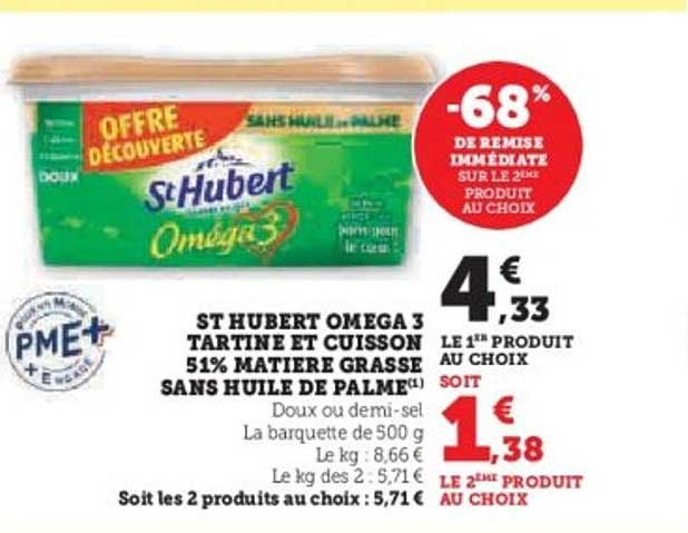 ST HUBERT OMEGA 3 TARTINE ET CUISSON 51% MATIERE GRASSE SANS HUILE DE PALME