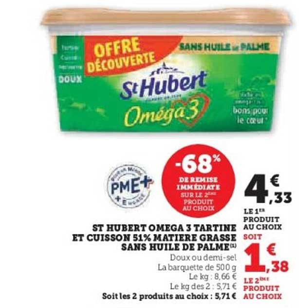 ST HUBERT OMEGA 3 TARTINE ET CUISSON 51% MATIERE GRASSE SANS HUILE DE PALME