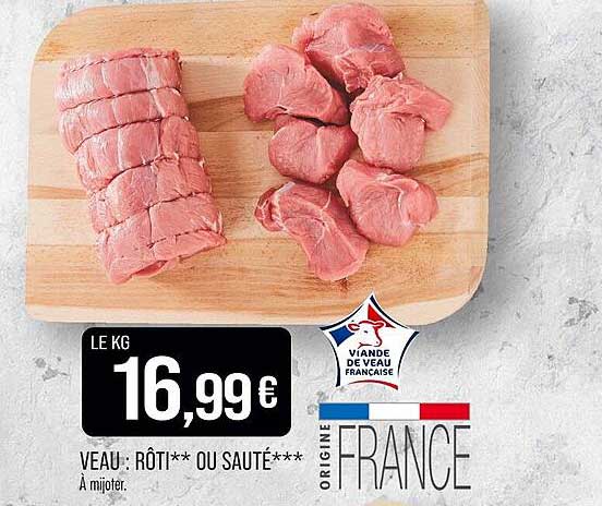 VEAU: RÔTI OU SAUTÉ
