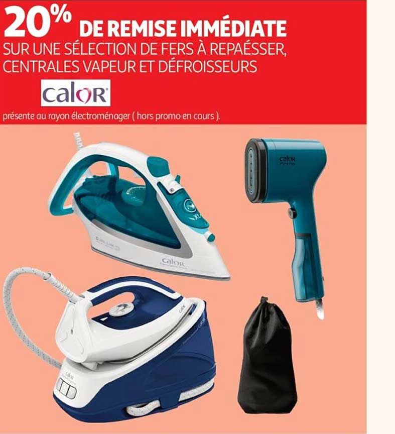 20% DE REMISE IMMÉDIATE SUR UNE SÉLECTION DE FERS À REPASSER, CENTRALES VAPEUR ET DÉFROISSEURS