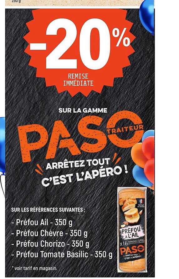 -20% REMISE IMMÉDIATE SUR LA GAMME PASO TRAITEUR ARRÊTEZ TOUT C’EST L’APÉRO !