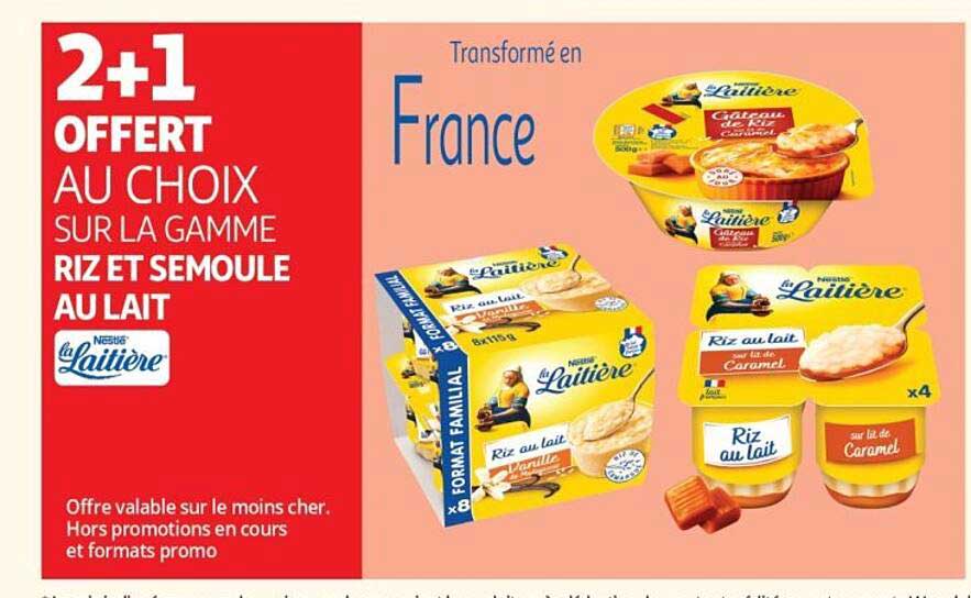2+1 OFFERT AU CHOIX SUR LA GAMME RIZ ET SEMOULE AU LAIT