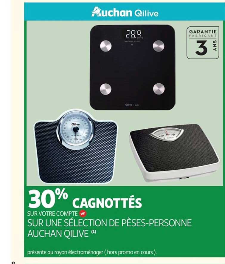 30% CAGNOTTÉS SUR VOTRE COMPTE W! SUR UNE SÉLECTION DE PÈSES-PERSONNE AUCHAN QILIVE