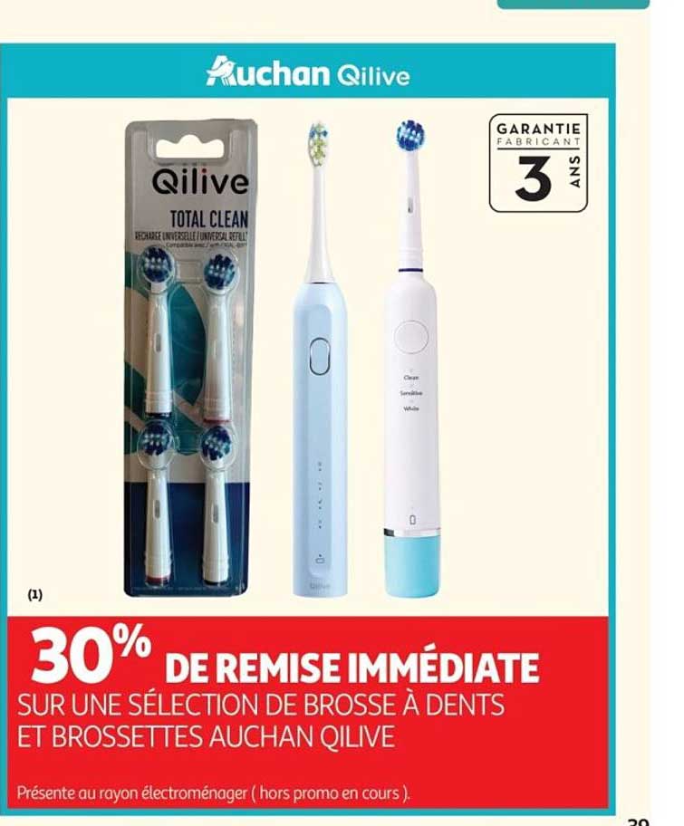 30% DE REMISE IMMÉDIATE SUR UNE SÉLECTION DE BROSSE À DENTS ET BROSSETTES AUCHAN QILIVE