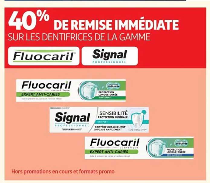 40% DE REMISE IMMÉDIATE SUR LES DENTIFRICES DE LA GAMME Fluocaril Signal