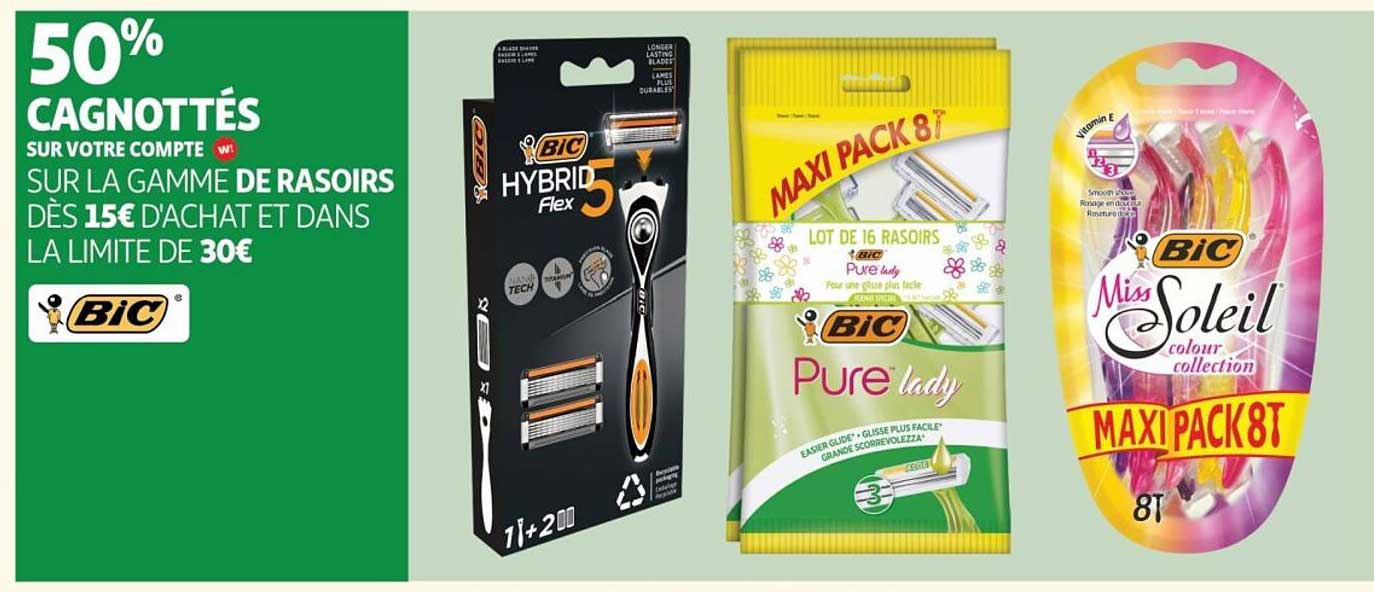 50% CAGNOTTÉS SUR VOTRE COMPTE W SUR LA GAMME DE RASOIRS DÈS 15€ D’ACHAT ET DANS LA LIMITE DE 30€