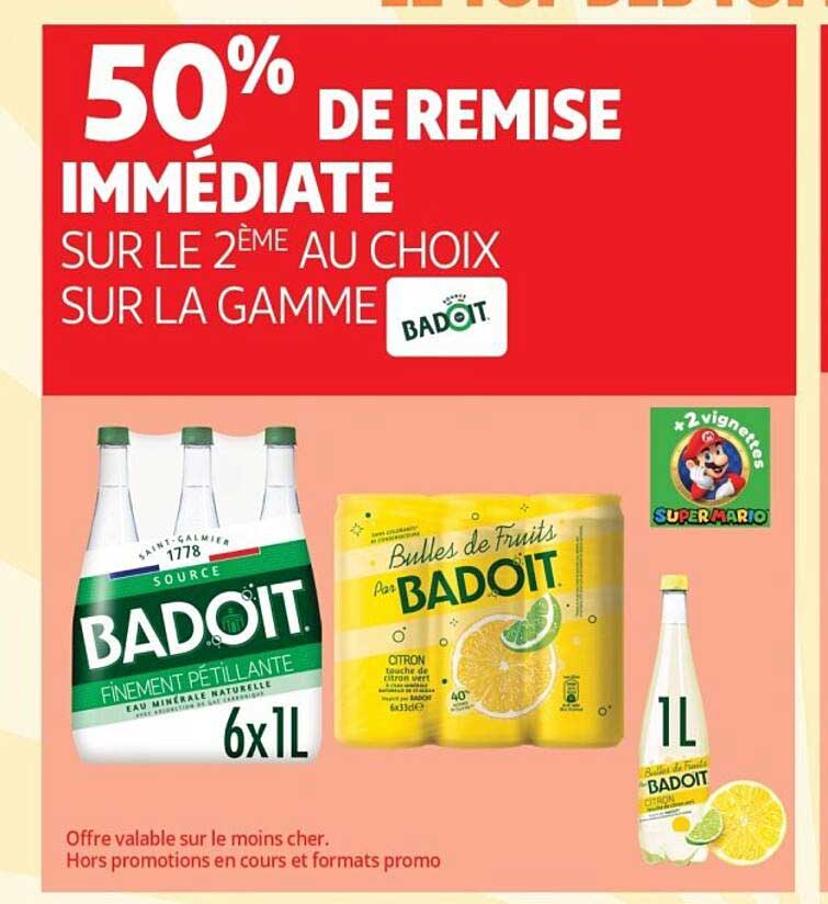 50% DE REMISE IMMÉDIATE SUR LE 2ÈME AU CHOIX SUR LA GAMME BADOIT