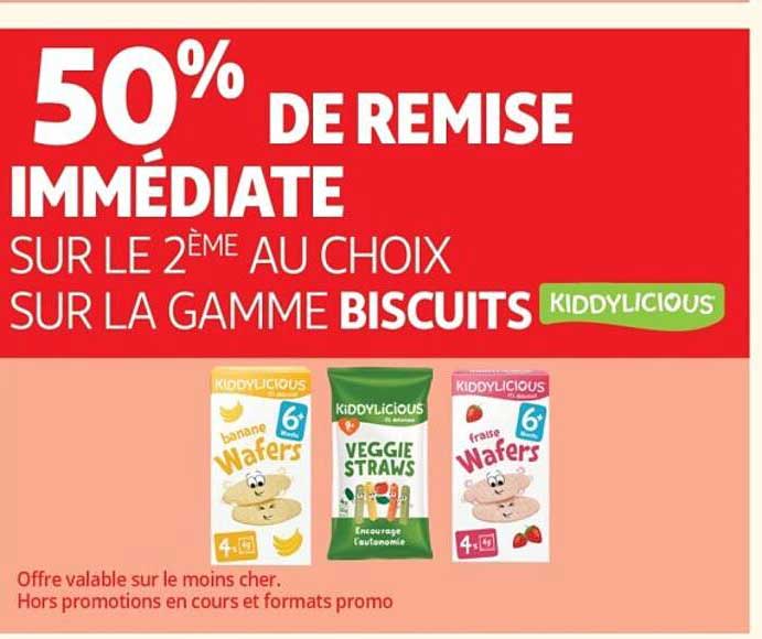 50% DE REMISE IMMÉDIATE SUR LE 2ÈME AU CHOIX SUR LA GAMME BISCUITS KIDDYLICIOUS