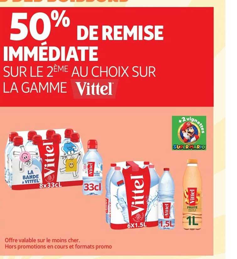 50% DE REMISE IMMÉDIATE SUR LE 2ÈME AU CHOIX SUR LA GAMME Vittel