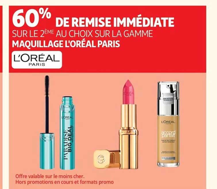 60% DE REMISE IMMÉDIATE SUR LE 2ÈME AU CHOIX SUR LA GAMME MAQUILLAGE L'ORÉAL PARIS