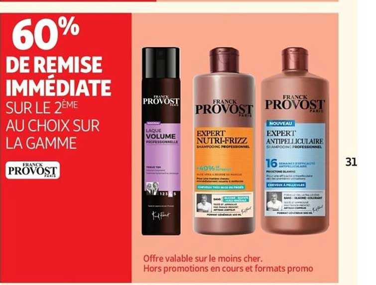 60% DE REMISE IMMÉDIATE SUR LE 2ÈME AU CHOIX SUR LA GAMME