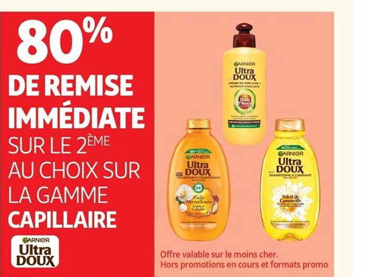 80% DE REMISE IMMÉDIATE SUR LE 2ÈME AU CHOIX SUR LA GAMME CAPILLAIRE
