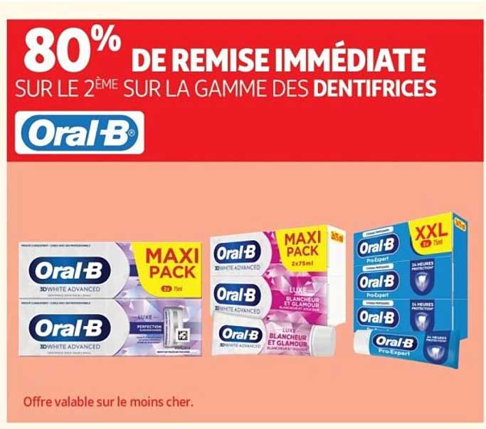80% DE REMISE IMMÉDIATE SUR LE 2ÈME SUR LA GAMME DES DENTIFRICES