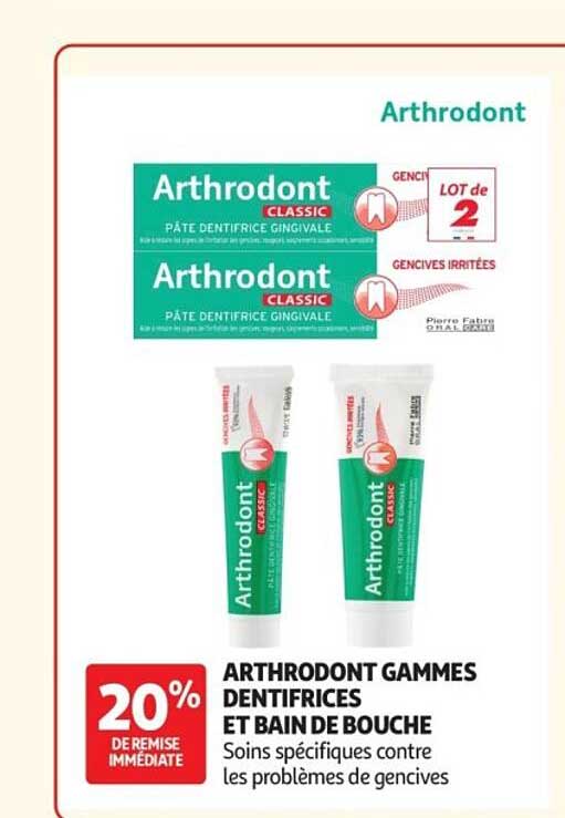 ARTHRODONT GAMMES DENTIFRICES ET BAIN DE BOUCHE